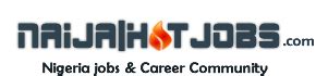 naija hot jobs|mrjobsnaija